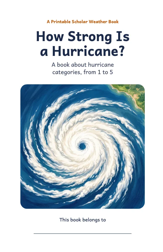Cover of the printable hurricane book, How Strong Is a Hurricane?