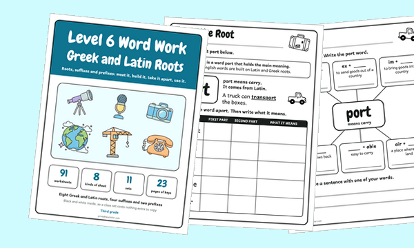 Level 6 Word Work, Greek and Latin Roots: the pack cover and two worksheets